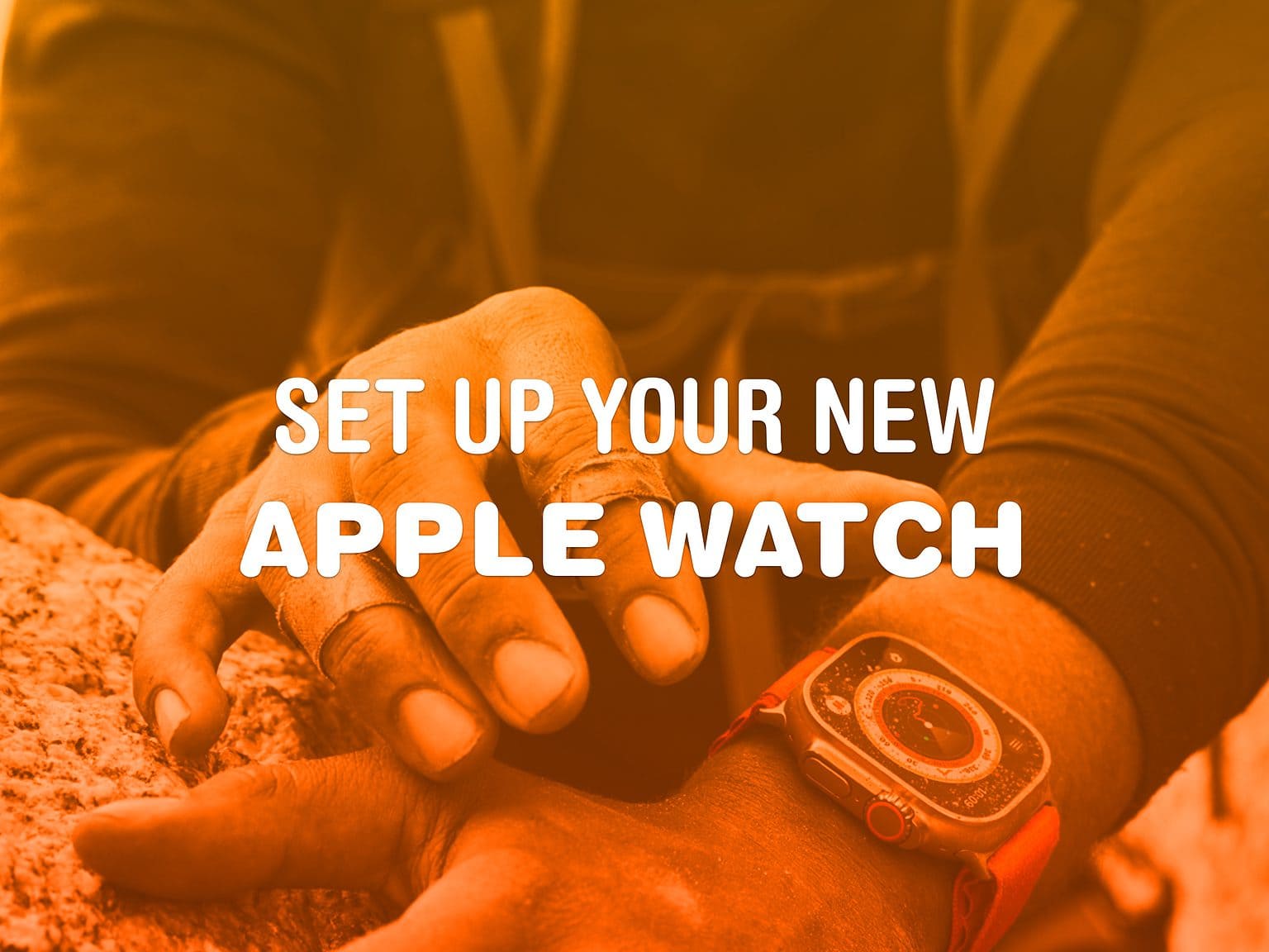 How to Set Up Your Apple Watch