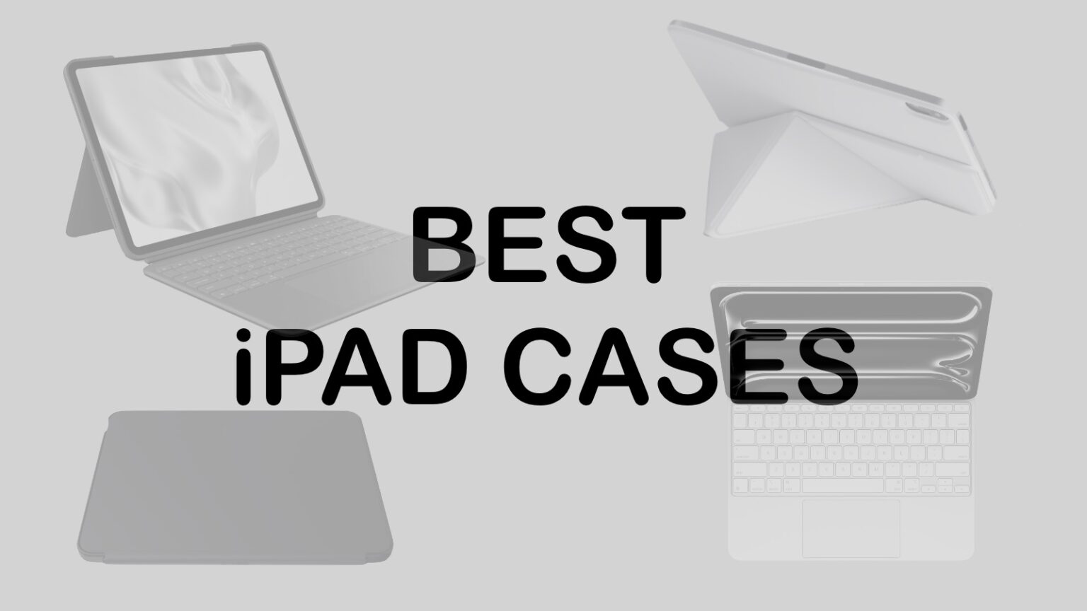 Best iPad cases