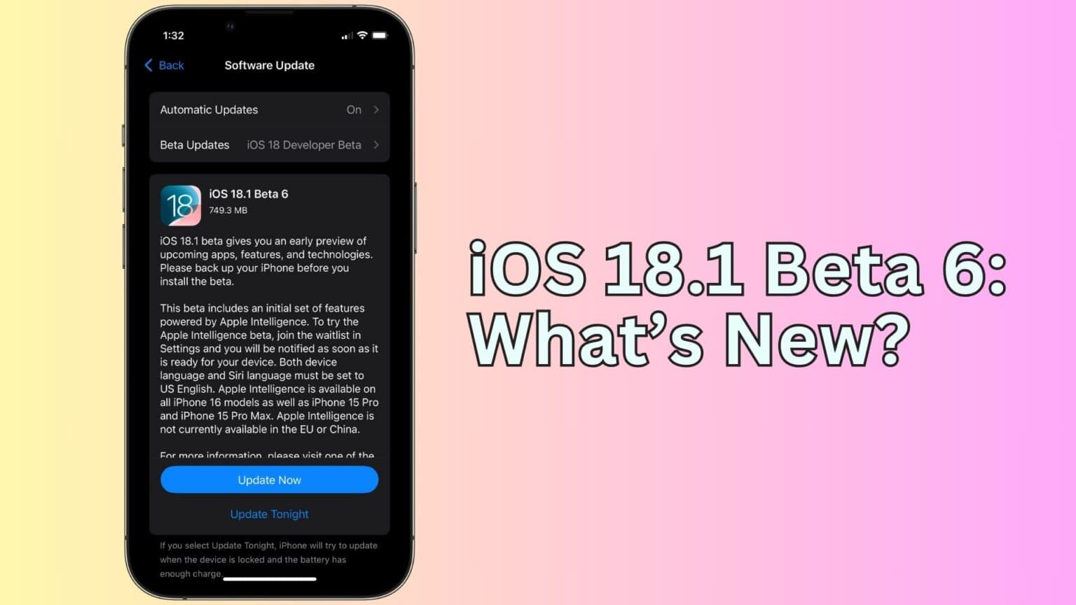 iOS 18.1 beta 6 is here with small but important refinements.