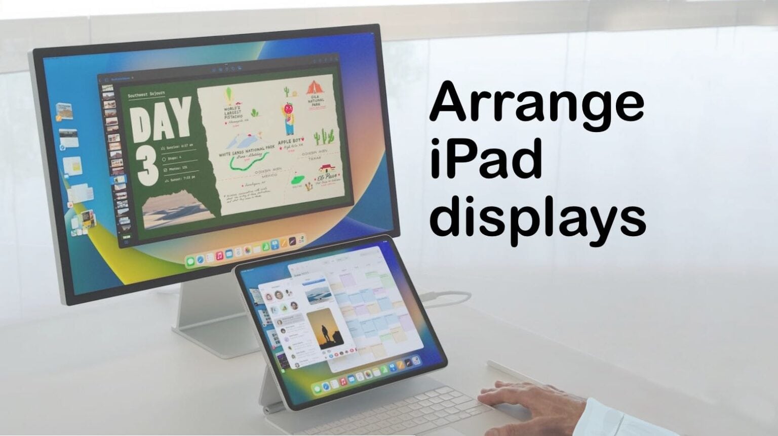 iPad display arrangement: How to