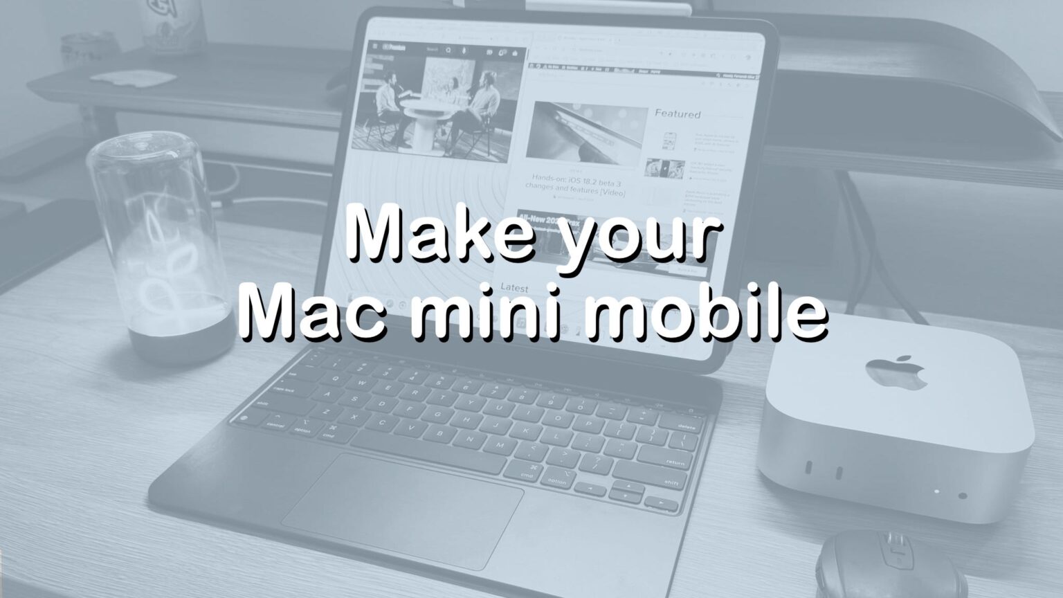 How to make Mac mini portable