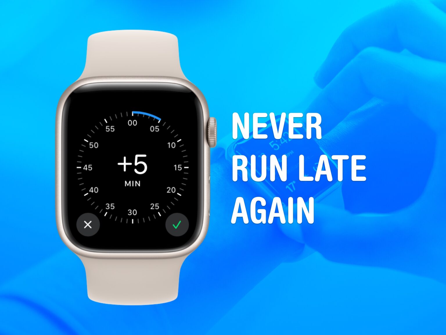 Never Run Late Again