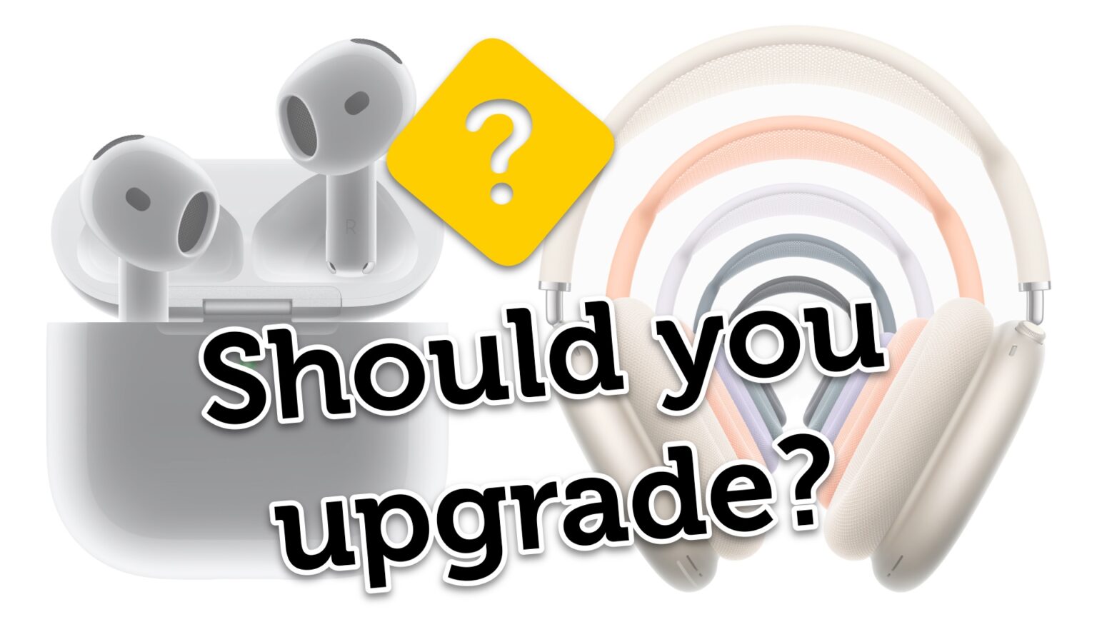 Should You Upgrade?