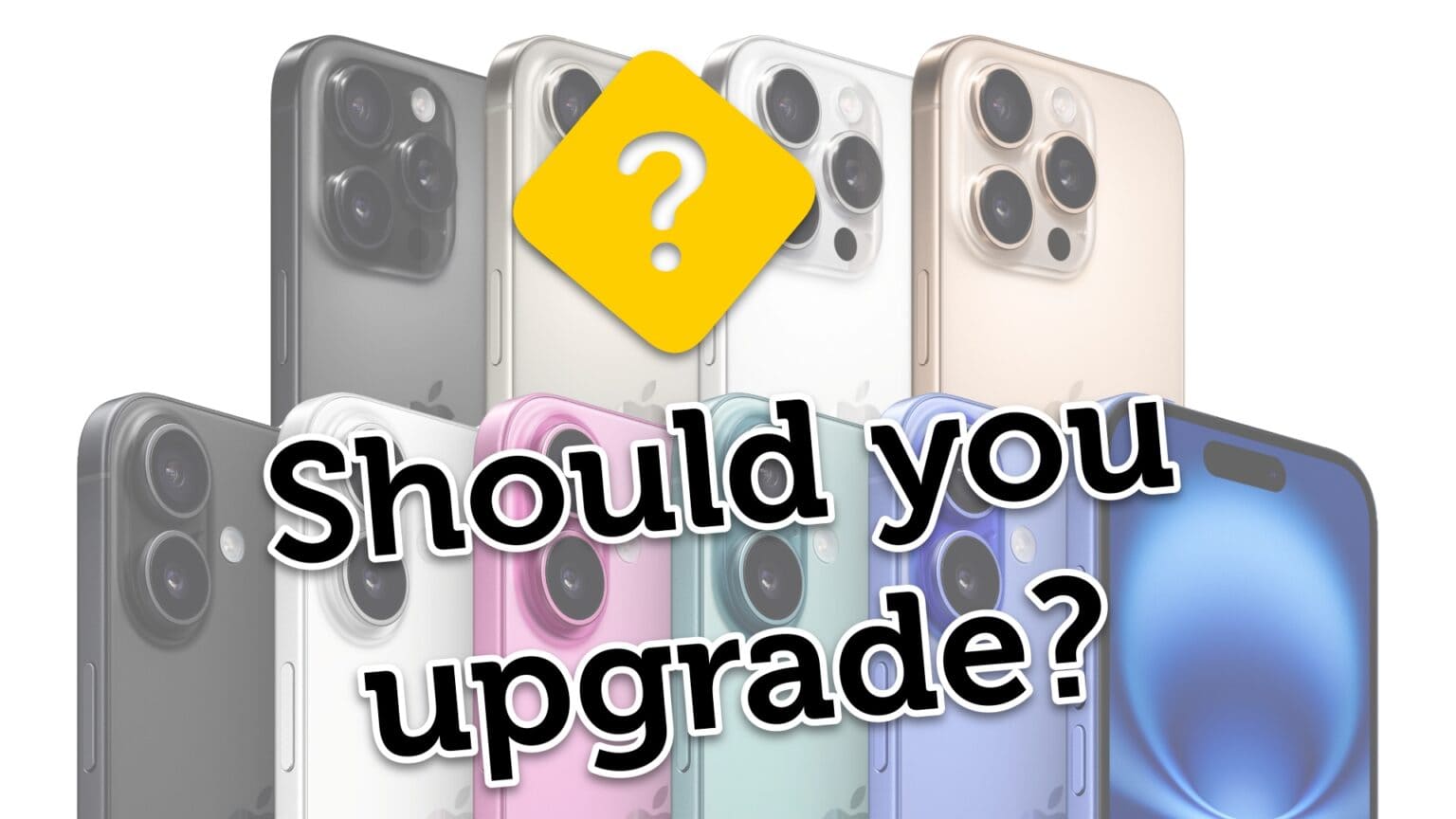 Should You Upgrade?