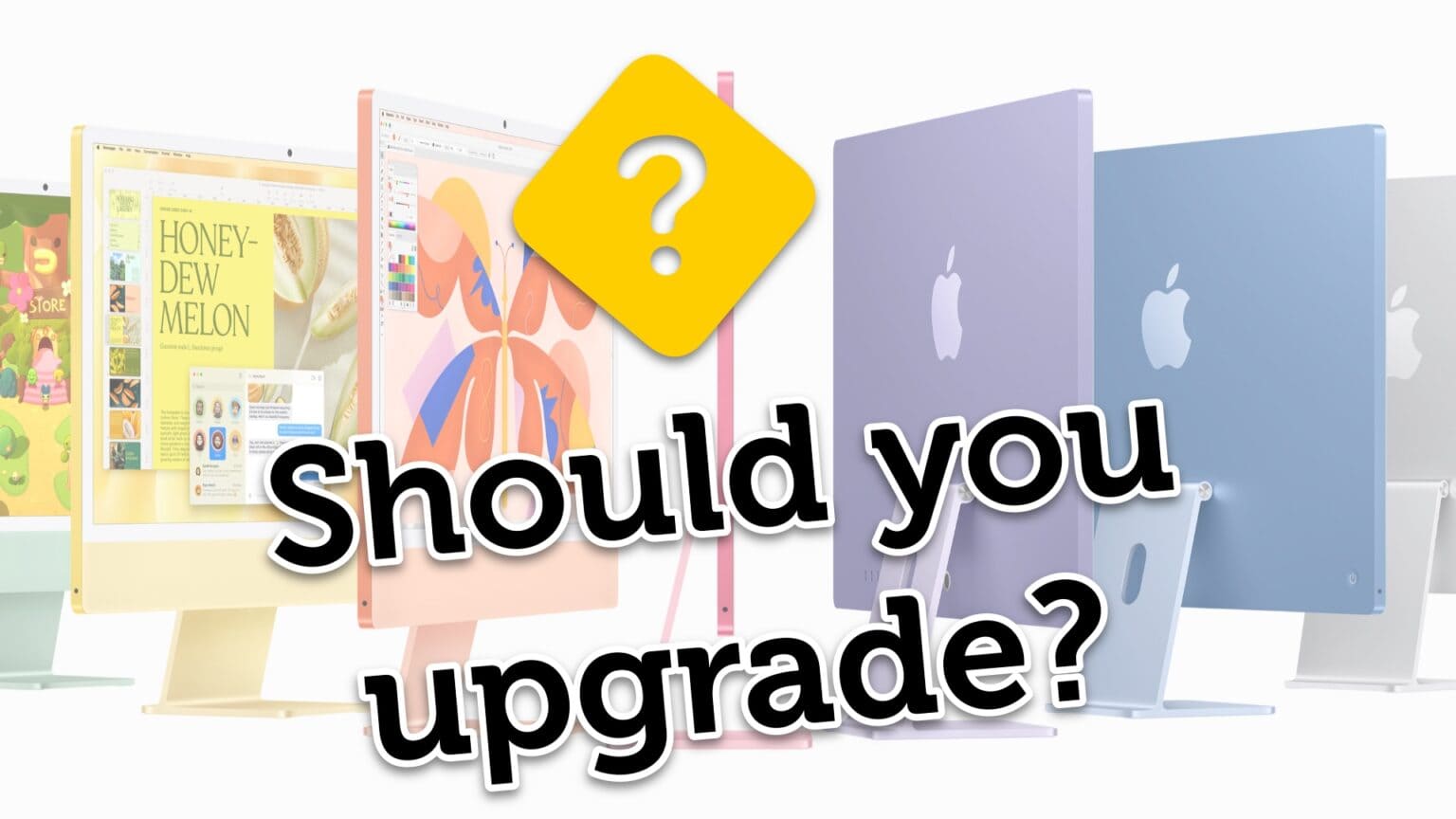 Should You Upgrade to the New M4 iMac?